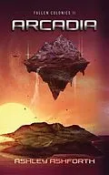 E-Book (epub) Arcadia von Ashley Ashforth