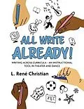 E-Book (epub) All Write Already! von L. René Christian