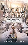 E-Book (epub) Blood Oaths von Robert Parker