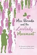 E-Book (epub) Miss Brenda and the Lovelady Movement von Brenda Lovelady Spahn, Jeanne Sparks Dean