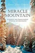 E-Book (epub) Miracle Mountain von James Lewis Connor