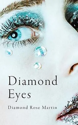 E-Book (epub) Diamond Eyes von Diamond Rose Martin