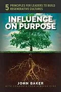 E-Book (epub) Influence On Purpose von John Baker