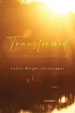 E-Book (epub) Transformed von Carrie Wright-Christopher