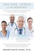 ePUB Doctors...Heroes or Murderers? von Ph. D. Evans