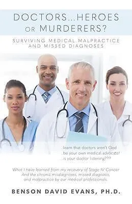 ePUB Doctors...Heroes or Murderers? von Ph. D. Evans