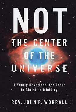 E-Book (epub) NOT the Center of the Universe von John P. Worrall