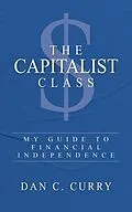 E-Book (epub) The Capitalist Class von Dan C. Curry