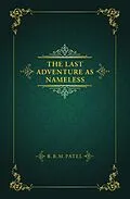 E-Book (epub) The Last Adventure as Nameless von R. B. M. Patel