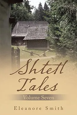 E-Book (epub) Shtetl Tales von Eleanore Smith