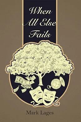 E-Book (epub) When All Else Fails von Mark Lages
