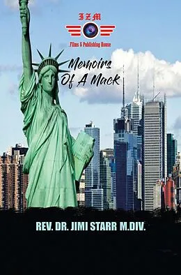 E-Book (epub) Memoirs of A Mack von Rev. Jimi Starr M. Div.