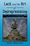 E-Book (epub) Lack and the Art of Deprogramming von Marcus William Morris