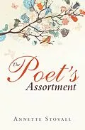 E-Book (epub) The Poet's Assortment von Annette Stovall