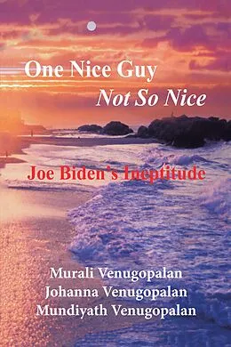 E-Book (epub) One Nice Guy Not so Nice von Murali Venugopalan, Johanna Venugopalan, Mundiyath Venugopalan