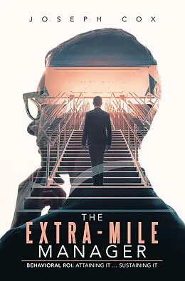 E-Book (epub) The Extra-Mile Manager von Joseph Cox
