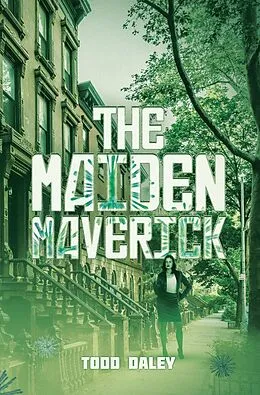 E-Book (epub) The Maiden Maverick von Todd Daley
