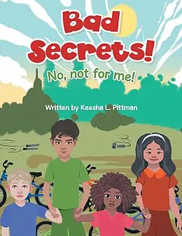 E-Book (epub) Bad Secrets! von Keesha L. Pittman