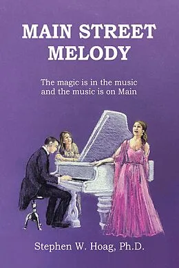 E-Book (epub) Main Street Melody von Stephen W. Hoag Ph. D.