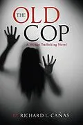 E-Book (epub) THE OLD COP von Richard L. Cañas