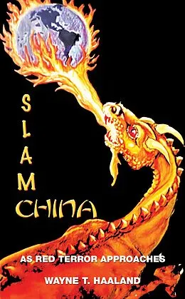 E-Book (epub) SLAM CHINA von Wayne T. Haaland