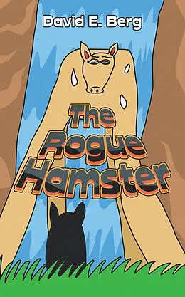 E-Book (epub) The Rogue Hamster von David E. Berg