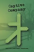 E-Book (epub) Captive Company von Patricia Letourneau Henderson