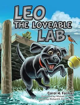 E-Book (epub) Leo the Loveable Lab von Carol H. Farmer