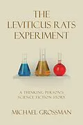 E-Book (epub) The Leviticus Rats Experiment von Michael Grossman