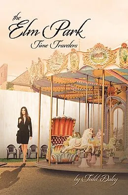 E-Book (epub) The Elm Park Time Travelers von Todd Daley
