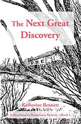 eBook (epub) The Next Great Discovery de Katherine Bennett