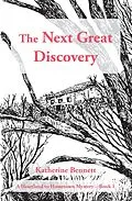 E-Book (epub) The Next Great Discovery von Katherine Bennett