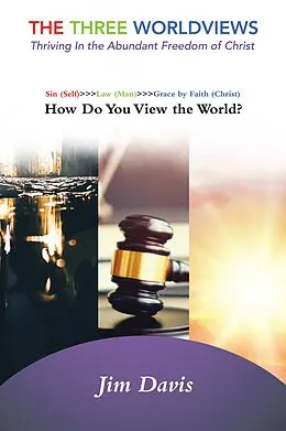 E-Book (epub) The Three Worldviews von Jim Davis