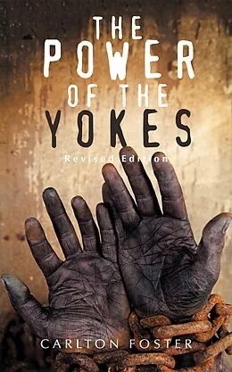 E-Book (epub) THE POWER OF THE YOKES von Carlton Foster