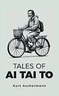 E-Book (epub) TALES OF AI TAI TO von Kurt Aschermann