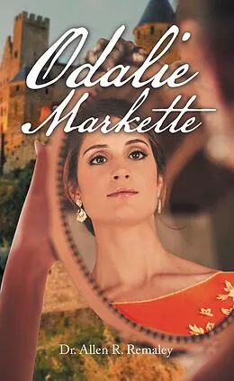 E-Book (epub) Odalie Markette von Allen R. Remaley
