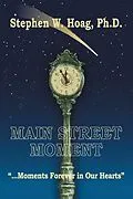 E-Book (epub) Main Street Moment von Stephen W. Hoag Ph. D.