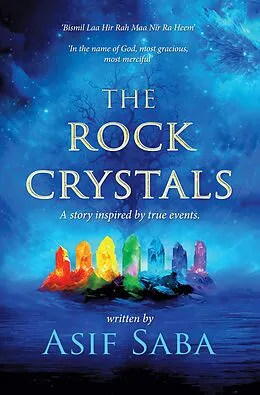 E-Book (epub) The Rock Crystals von Asif Saba