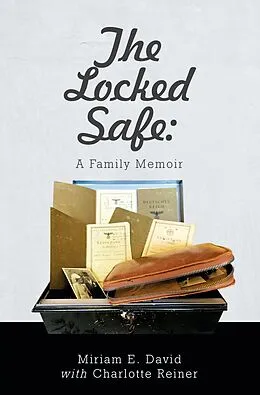 E-Book (epub) The Locked Safe: A Family Memoir von Miriam E. David