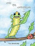 E-Book (epub) COLI THE CATERPILLAR in 'Graze' von T. N. Crawford