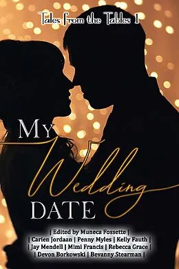 E-Book (epub) My Wedding Date von Carien Jordaan, Bevanny Stearman, Rebecca Grace