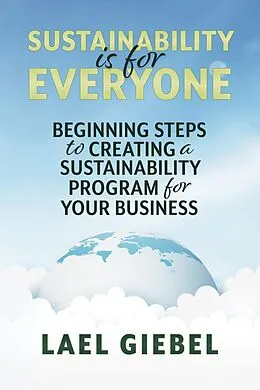 E-Book (epub) Sustainability is for Everyone von Lael Giebel