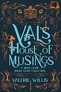 E-Book (epub) Val's House of Musings von Valerie Willis