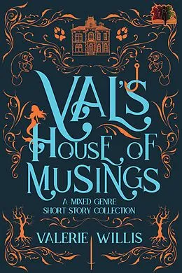E-Book (epub) Val's House of Musings von Valerie Willis