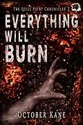 E-Book (epub) Everything Will Burn von October Kane