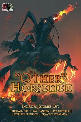 E-Book (epub) The "Other" Horsemen of the Apocalypse von Horsemen Publications