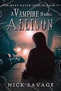 E-Book (epub) Vampire Named Allison von Nick Savage