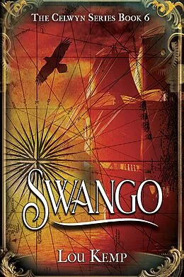 E-Book (epub) Swango (The Celwyn Series, #6) von Lou Kemp
