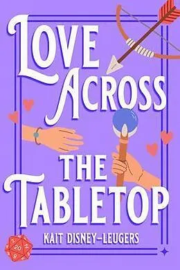 E-Book (epub) Love Across the Tabletop von Kait Disney-Leugers