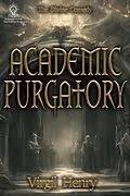 E-Book (epub) Academic Purgatory: Stuck in the Middle von Virgil Henry